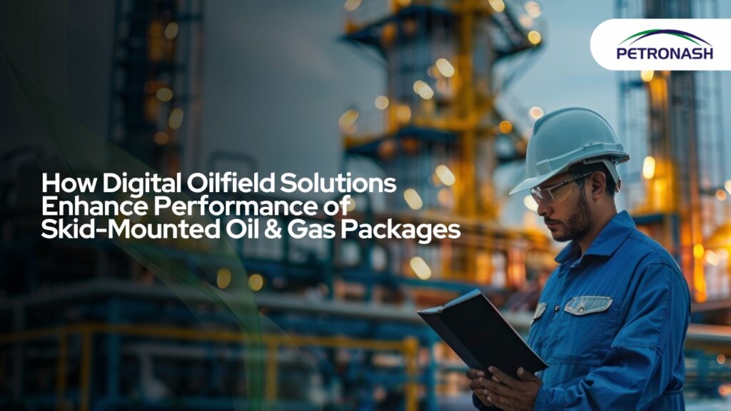 Digital Oilfield Solutions for Oil & Gas